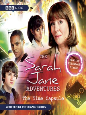 cover image of The Sarah Jane Adventures the Time Capsule